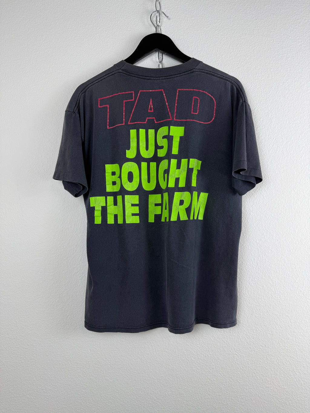 Vintage Tad "Just Bought The Farm" Tee