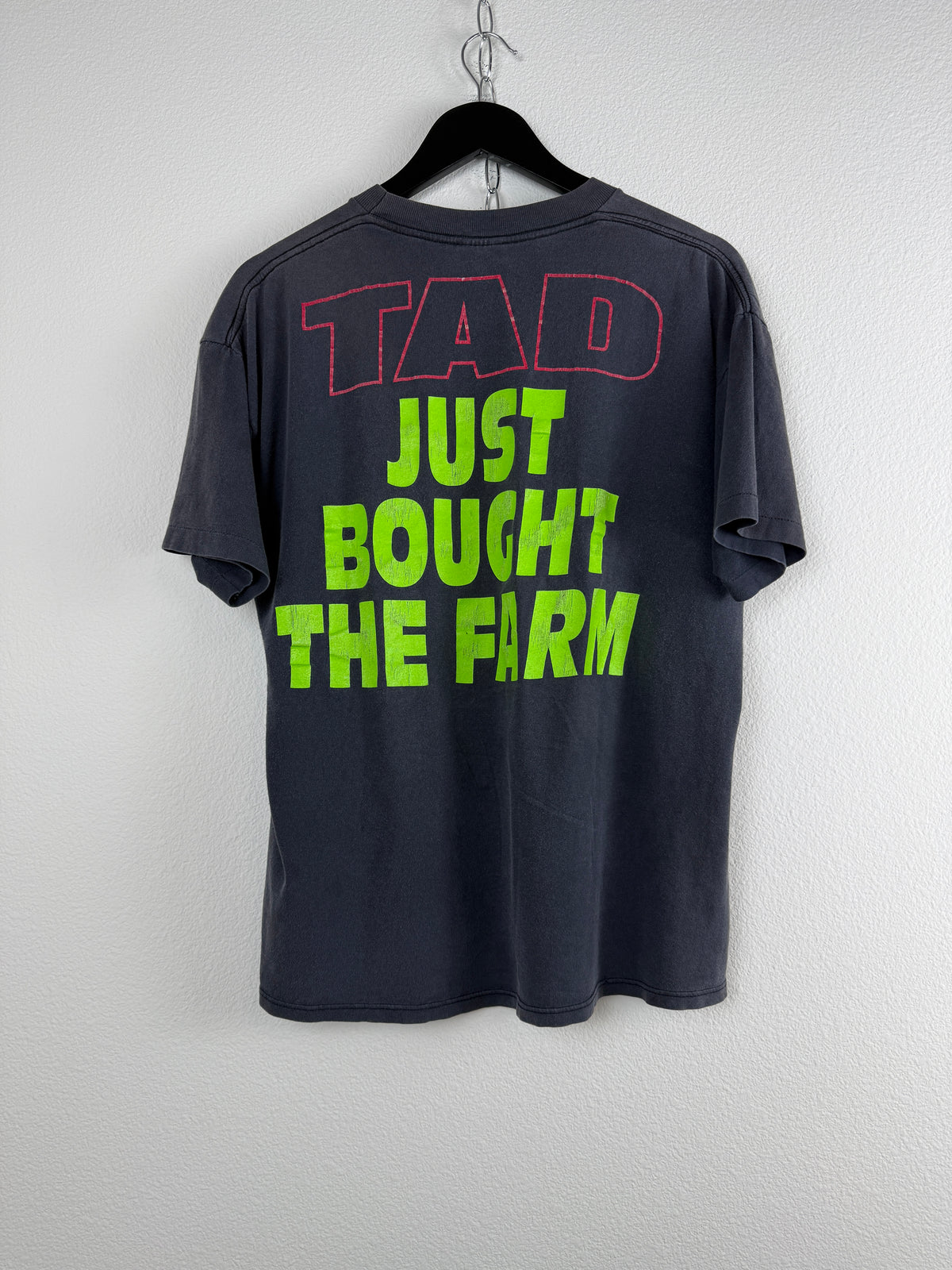 Vintage Tad "Just Bought The Farm" Tee